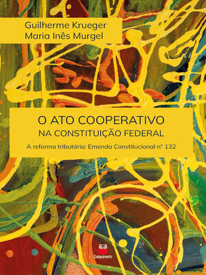 cover image of O ato cooperativo na Constituição Federal
